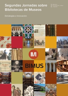 Segundas Jornadas sobre Bibliotecas de Museos: estrategias e innovación