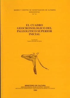 El cuadro geocronológico del Paleolítico Superior inicial