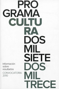 Programa Cultura 2007-2013. Convocatoria 2010. Información sobre resultados