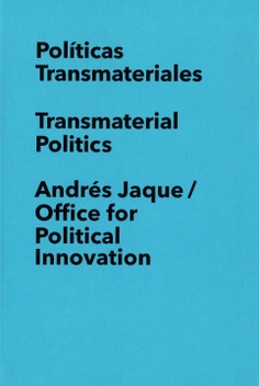 Andrés Jaque. Políticas transmateriales