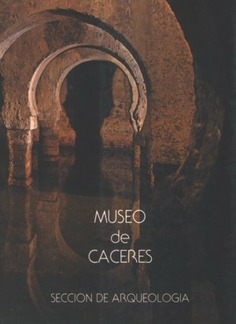 Museo de Cáceres. Sección de arqueología