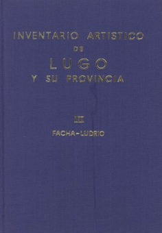 Inventario artístico de Lugo y su provincia. Tomo III