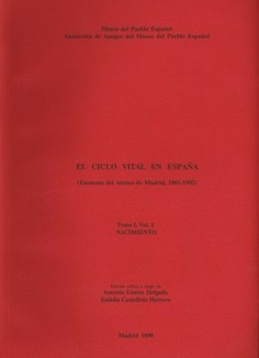 El ciclo vital en España. Tomo I. Vol. I-II
