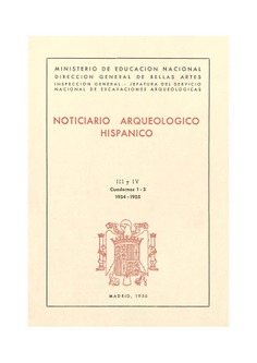 Noticiario arqueológico hispánico. Tomos III y IV, Cuadernos 1-3, 1954-1955