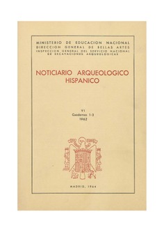 Noticiario arqueológico hispánico. Tomo VI, Cuadernos 1-3, 1962