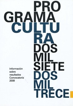 Programa Cultura 2007-2013. Convocatoria 2008. Información sobre resultados