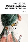 Anales del Museo Nacional de Antropología XIV/2012
