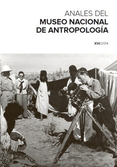 Anales del Museo Nacional de Antropología XVI/2014