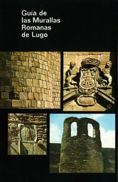 Guía de las murallas romanas de Lugo