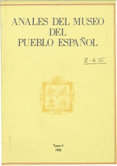 Anales del Museo Nacional del Pueblo Español. Tomo V