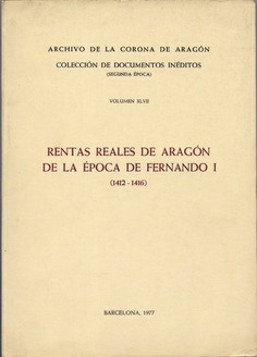 Rentas reales de Aragón de la época de Fernando I (1412-1416)