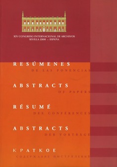Resúmenes de las ponencias del XIV Congreso Internacional de Archivos Sevilla 2000
