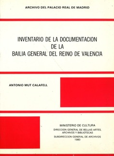 Inventario de la documentación de la Bailía General del Reino de Valencia