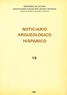 Noticiario arqueológico hispánico. Arqueología-tomo 13