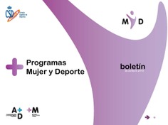 Boletín Programas Mujer y Deporte: M y D (diciembre, 2013)