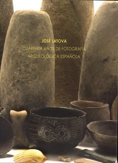 José Latova: cuarenta años de fotografía arqueológica española