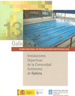 III Censo Nacional de Instalaciones Deportivas 2005, Comunidad Autónoma de Galicia. Nº 13